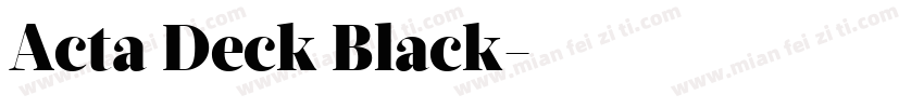 Acta Deck Black字体转换